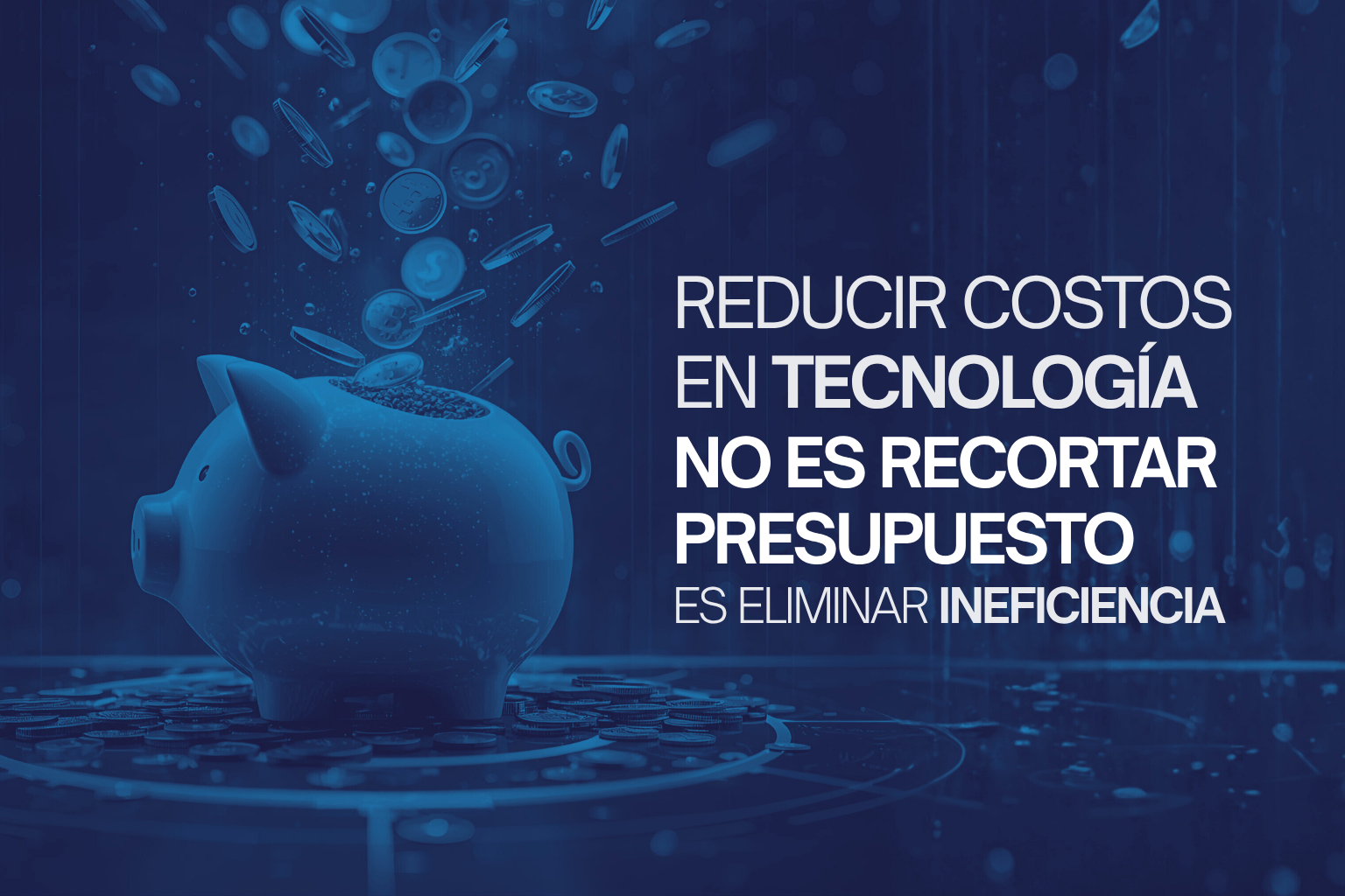 Reducir Costos en Tecnología